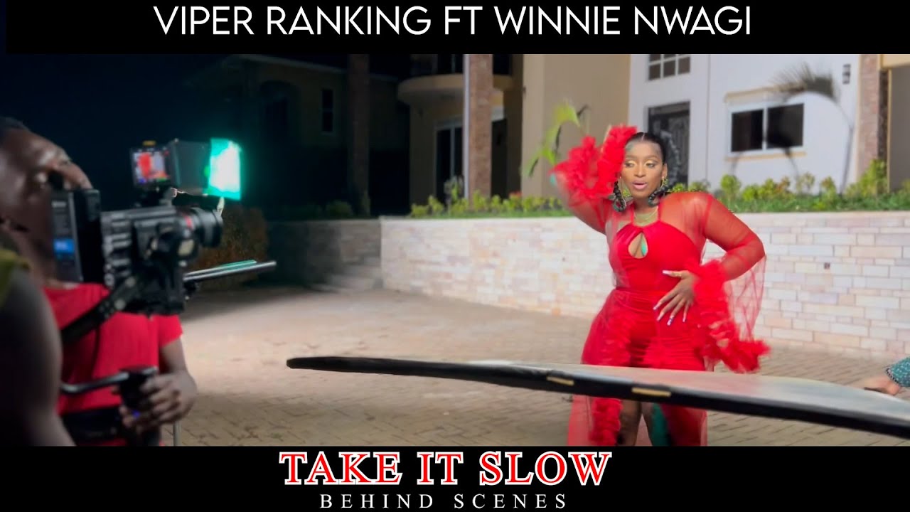 Take it slow _Vyper Rankig ft Winnie Nwagi /Behind The Scenes (D.O.P Series🎥🎥) YouTube