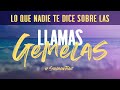 LLAMAS GEMELAS | LO QUE NADIE TE DICE | Mi experiencia