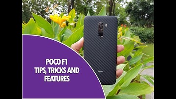 Poco F1 Tips, Tricks and Features (MIUI for Poco)