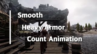 Smooth heavy armor count animation / SKYRIM SE Animation Mod / 스카이림 SE 모션 모드
