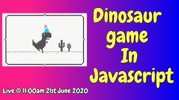 How to Make Dinosaur Game in JavaScript, HTML and CSS ||  Makershala