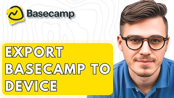 How To Export Basecamp To Device [2026 Guide]