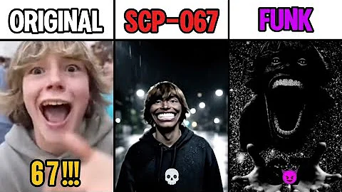 67 Kid Original Video vs SCP-067 vs Funk 