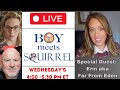 Boy Meets Squirrel: Caring About Men w/ Erin From Far From Eden