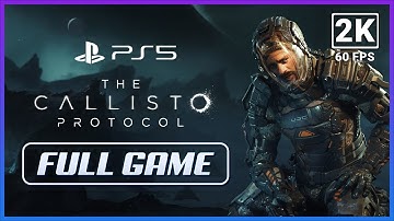 THE CALLISTO PROTOCOL Gameplay Walkthrough FULL GAME [2K 60FPS PS5] - No Commentary