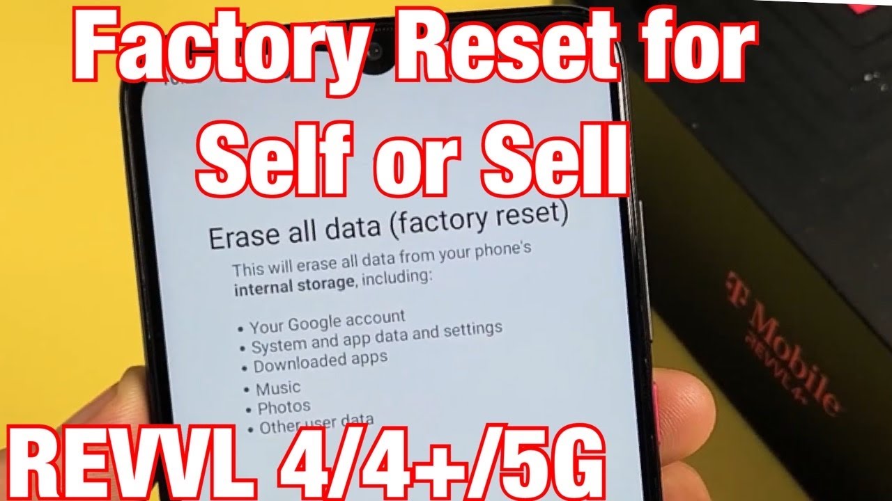 T-Mobile REVVL 4/4+/5G: How to Factory Reset (Clean Slate or