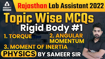 RSMSSB Lab Assistant 2022 | Physics | Rigid Body | Torque | Angular momentum | Moment of Inertia