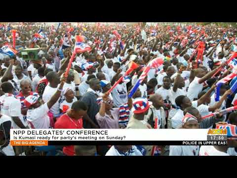 NPP Delegates’ Conference: Is Kumasi ready for party’s meeting on Sunday? – Adom TV (17-12-21) NPP Delegates’ Conference: Is Kumasi ready for party’s meeting on Sunday? – Adom TV (17-12-21)