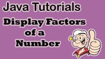 How to create a Program to Display Factors of a Number using Java language