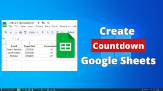 How to Create a Countdown Formula in Google Sheets