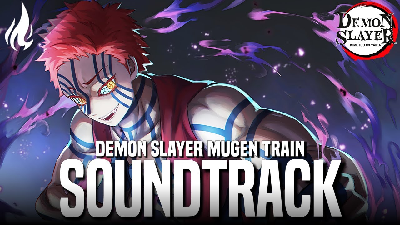 Demon Slayer Kimetsu no Yaiba Mugen Train Soundtrack 