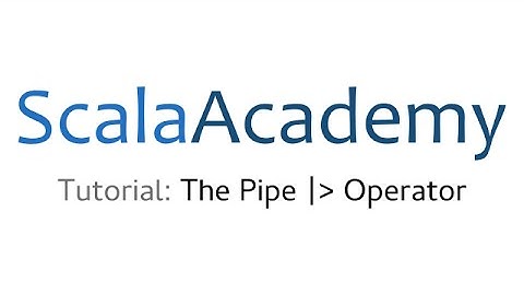 The Pipe Operator in Scala