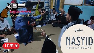 No Cut... Nasyid islamy full ||Takrir Bersama Peserta PPL