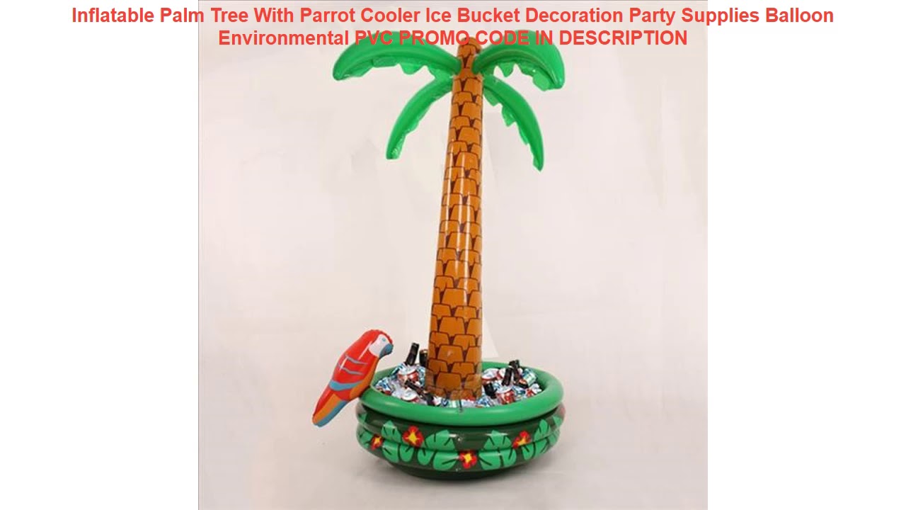 Promo Inflatable Palm Tree With Parrot Cooler Ice Bucket Decoration Party Supplies Balloon Environm