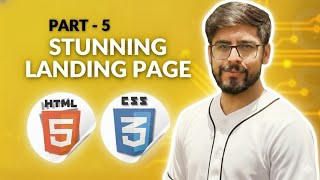 HTML Tutorial For Beginners | Make Stunning Landing Page | Hindi | Part 5
