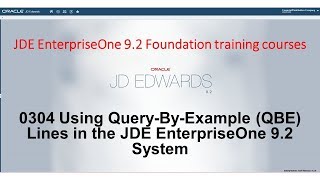 0304 Using Query By Example QBE Lines in the JDE EnterpriseOne 9.2 System Wealth
