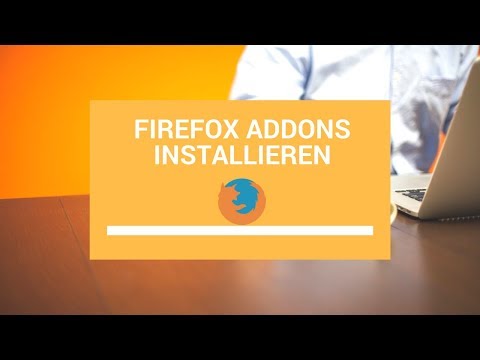 Firefox Addons installieren 2018