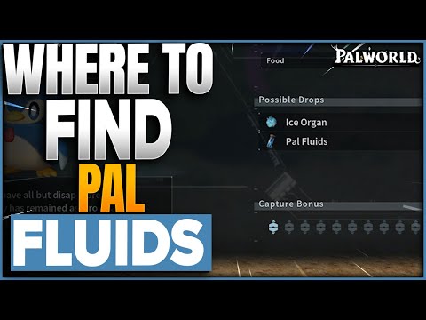 Where To Find Pal Fluids In Palworld