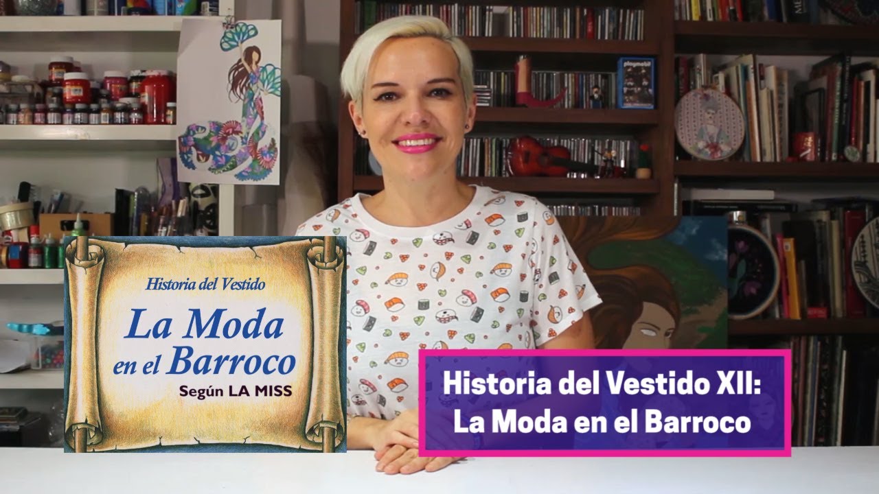 111 Historia del Vestido: La Moda del Estilo Barroco