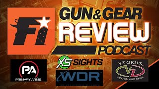 Gun & Gear Review Podcast episode 527