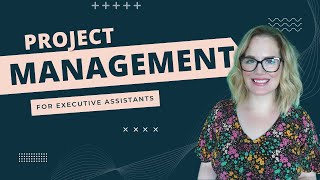 Project Management Tips for Executive Assistants by EA How To 2,522 views 1 year ago 3 minutes, 15 seconds