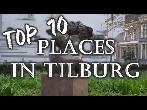 Top 10 Tourist Places In Tilburg - Netherlands