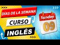 🔴  Los días de la semana en inglés