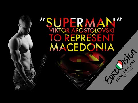 SUPERMAN - Viktor Apostolovski - Eurovision 2022 (MRT contest lyrics video)