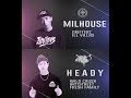 MILHOUSE (Drifterz) vs HEADY (Fresh Family) / Match 12 / Match One's Skill : Allthatbreak Edition