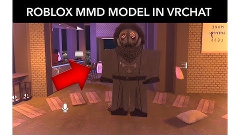 {VRCHAT/ROBLOX} How to import your ROBLOX MMD model into VRCHAT!