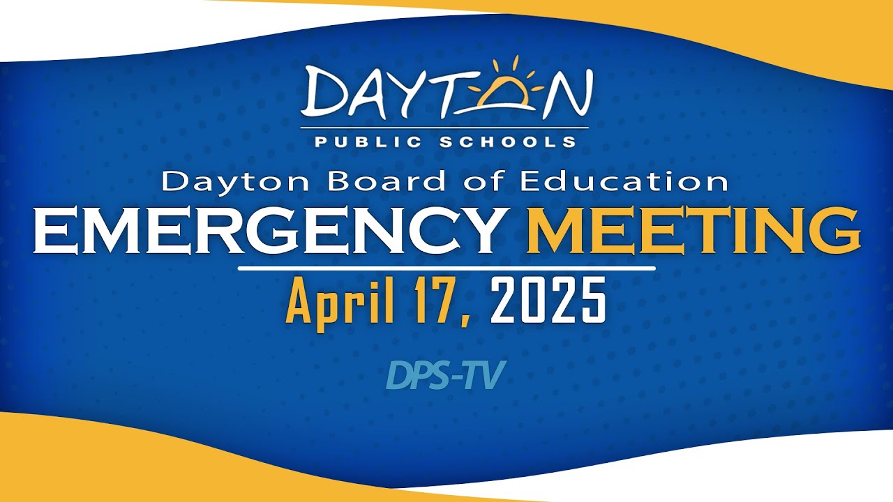 Dayton Board of Education - Emergency Meeting - April 17, 2025 - YouTube