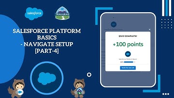 Navigate Setup [Part4] | Salesforce Platform Basics #Salesforce #Trailhead