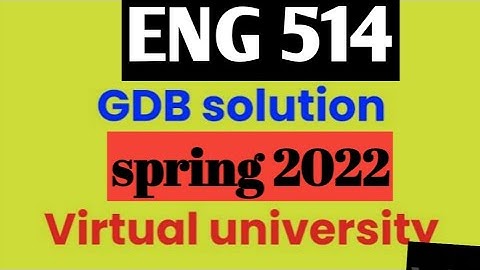 eng 514 gdb solution 2022|eng 514 gdb solution spring 2022|eng514 gdb solution 2022|eng 514 gdb