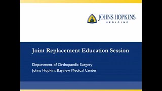 Johns Hopkins Medicine Joint Replacement Education Video