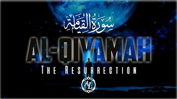 Surah Al-Qiyamah (The Resurrection) سورة القيامة | Sherif Mostafa - شريف مصطفى