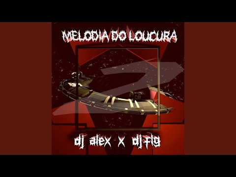 MELODIA DO LOUCURA V2 (Sped Up)