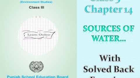 |Class 3rd|EVS|PSEB|Chapter 14[Sources Of Water]
