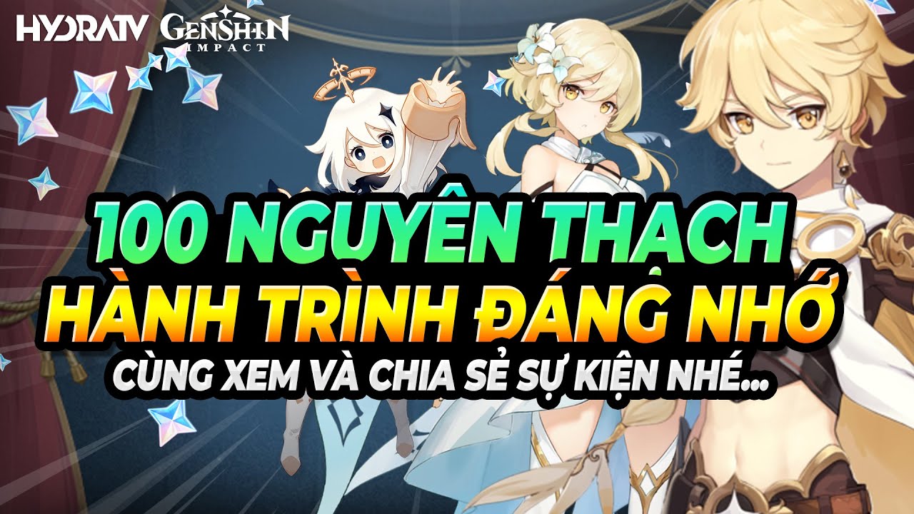 Kỉ Niệm 1 Năm 100 Nguyên Thạch Genshin Impact?! Hành Trình Đáng Nhớ ...