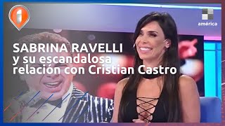 💔 Los escándalos amorosos de Cristian Castro: habla Sabrina Ravelli, ex novia | Entrevista Completa
