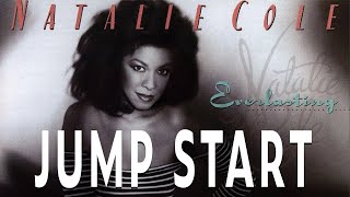 Natalie Cole - Jump Start (Official Audio)