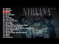 Nirvana the best greatest hits playlist