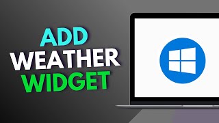 How To Add Weather Widget In Windows 11? screenshot 4
