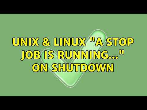 Unix & Linux: "A stop job is running..." on shutdown hqdefault