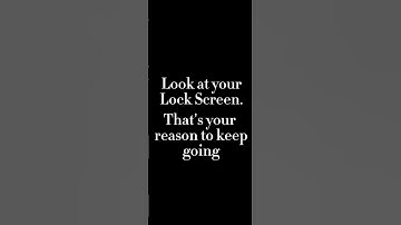 Look at your Lock Screen, that’s your reason to keep going. #shorts