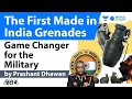 Game Changer for the Military with the First Made in India Grenades