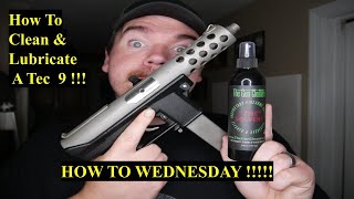 How To Clean & Lubricate a Tec 9 Pistol
