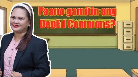 How to use DepEd Commons?
