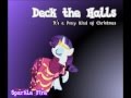 MLP: "It's a Pony Kind of Christmas" Rarity: Deck the Halls - Lyric