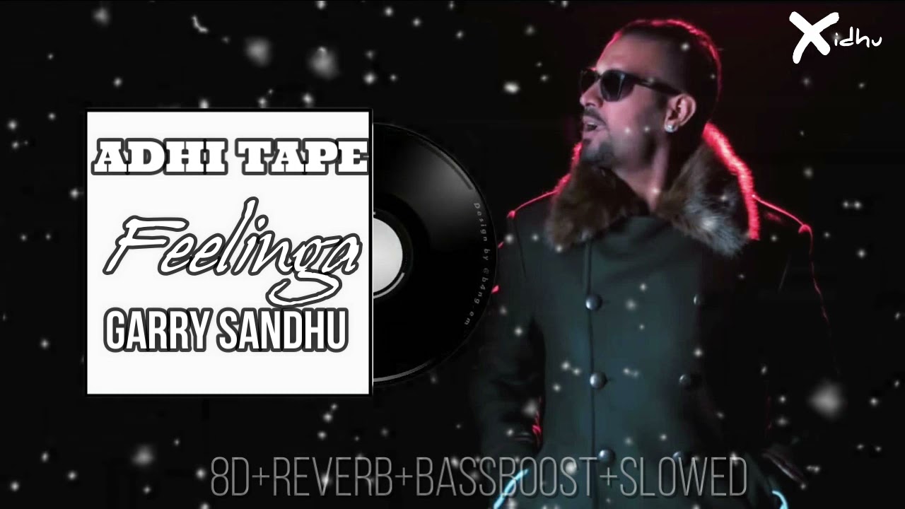 Feelinga | Adhi tape | Garry sandhu | (8d reverb slowed bassboost) | new punjabi songs 2021 | Xidhu