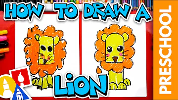 How To Draw A Lion - Letter L - Preschool